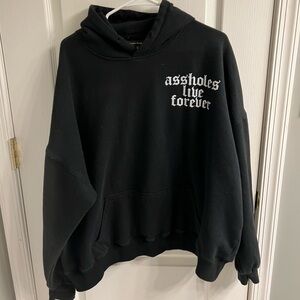 Assholes Live Forever Hoodie